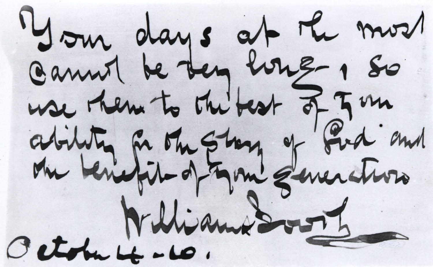 A black and white copy print of a saying written by William Booth, signed and dated 4 October 1910
