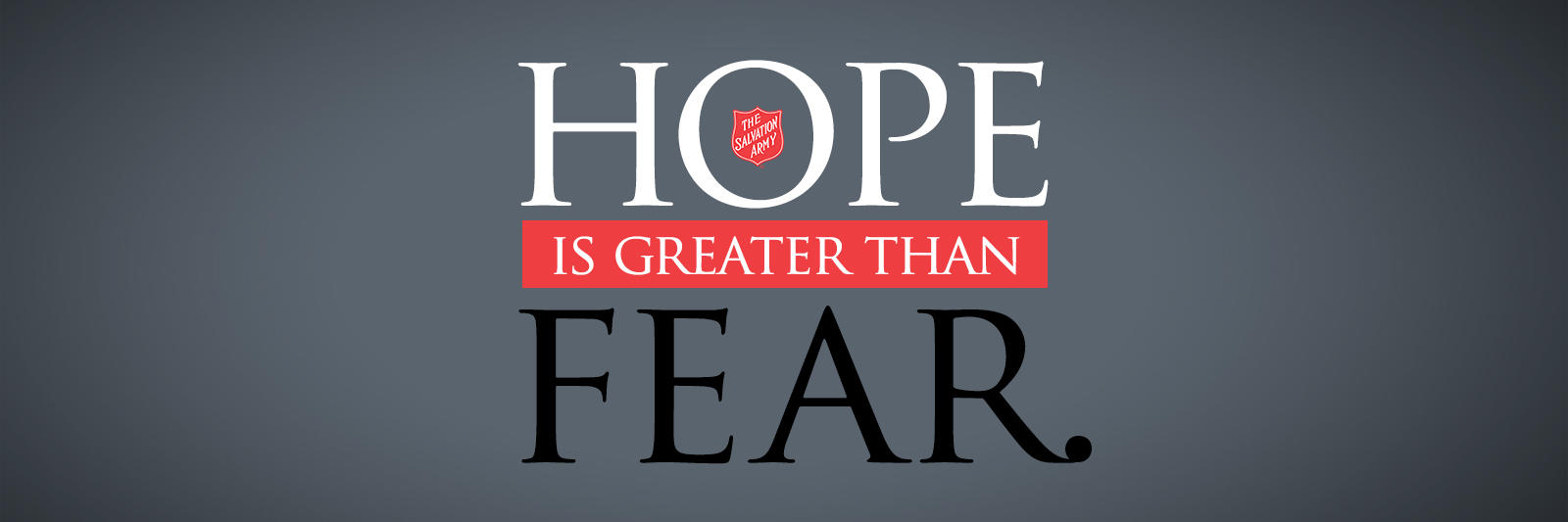 Hope Greater Than Fear
